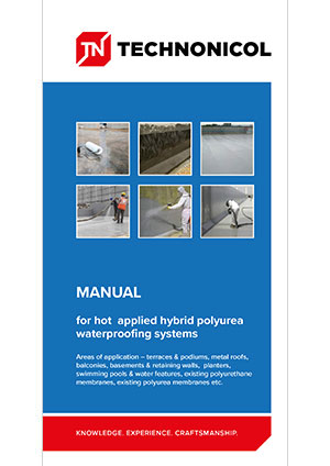 Manual for hot applied hybrid polyurea waterproofing systems